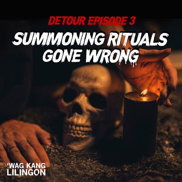 DETOUR EPISODE 3: Summoning Rituals Gone Wrong - podcast episode cover