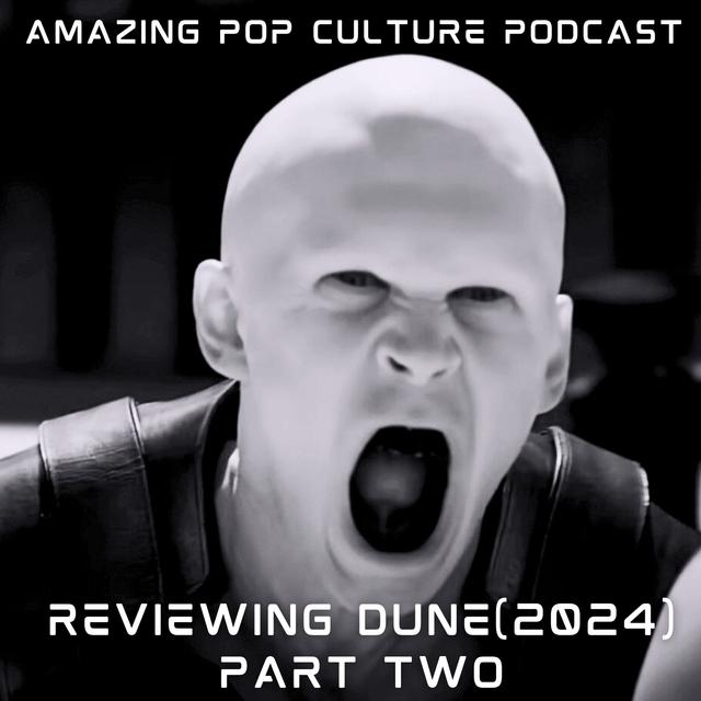 Reviewing Dune (2024): Part Two - podcast episode cover