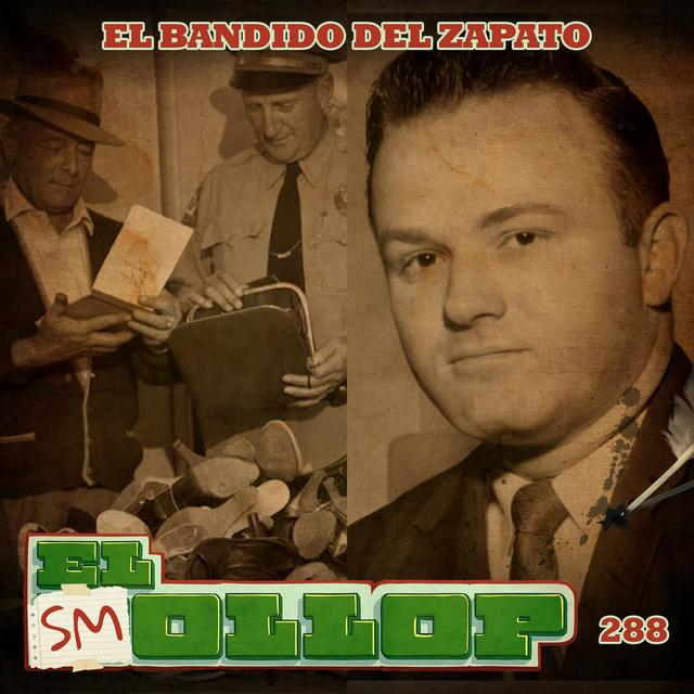 E288: El Bandido del Zapato (Smollop) - podcast episode cover