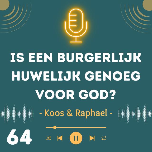 Is een burgerlijk huwelijk genoeg voor God? - podcast episode cover