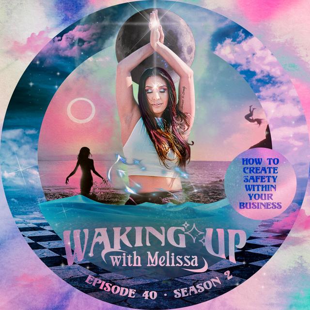 40: HOW TO CREATE SAFETY WITHIN YOUR BUSINESS - podcast episode cover