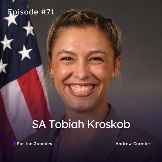 SA Tobiah Kroskob '14 - NCIS Was Actually Supposed to Be OSI, But the AF Didn't Want to Give Up Tricks of the Trade! | AFSC Series Ep 38 - podcast episode cover