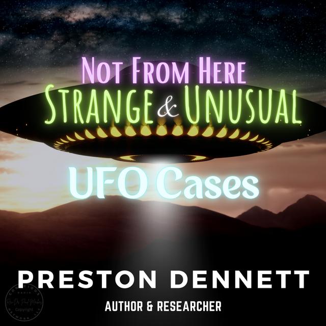 Strange & Unusual UFO Cases - podcast episode cover