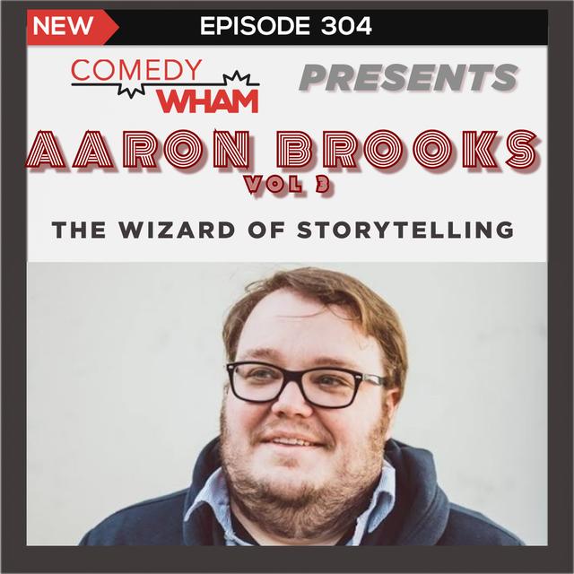 Aaron Brooks, Vol 3: The Wizard of Storytelling - podcast episode cover
