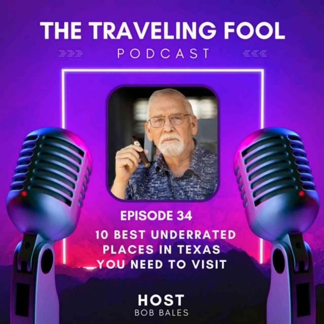10 Best Underrated Places in Texas You Need To Visit - podcast episode cover