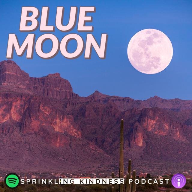 Blue Moon - podcast episode cover