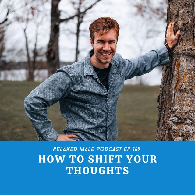 How To Shift Your Thoughts - podcast episode cover