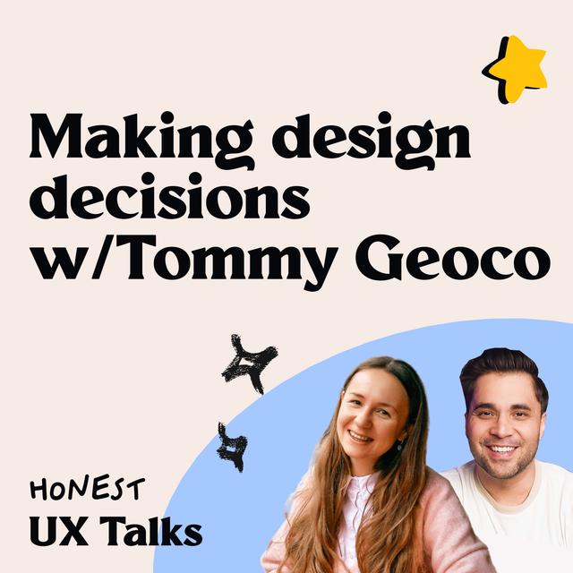 #116 Making design decisions w/Tommy Geoco - podcast episode cover