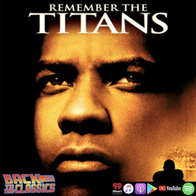 Back to Remember The Titans - podcast episode cover