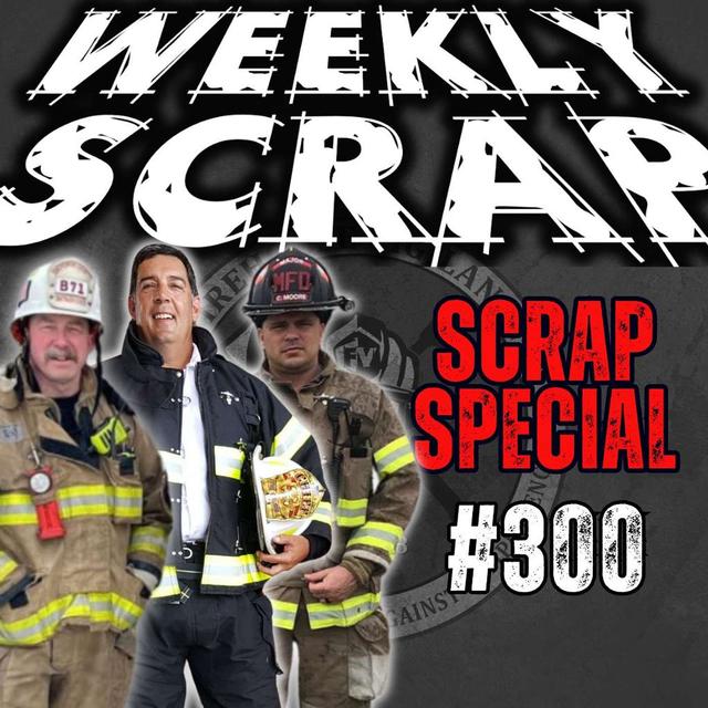 Weekly Scrap #300 - Scrap Celebration Special - podcast episode cover