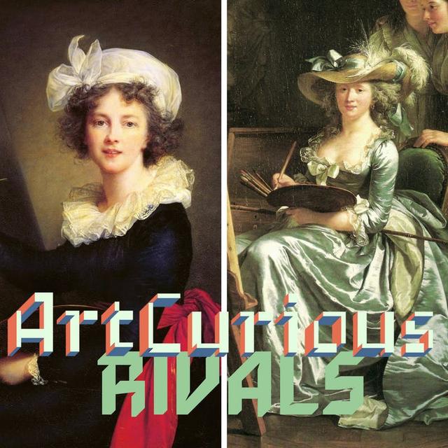 Episode #37: Rivals- Vigée Le Brun vs. Labille-Guiard (Season 3, Episode 6) - podcast episode cover