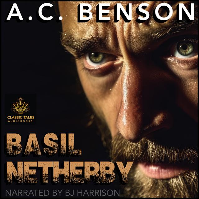 Ep. 1017, Basil Netherby, by A.C. Benson - podcast episode cover