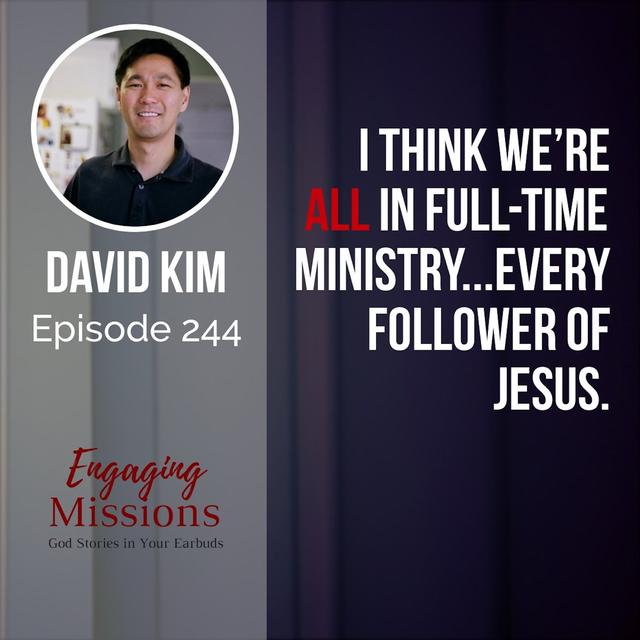 How to Fulfill the Assignment of God in the Local Church, with David Kim – EM244 - podcast episode cover