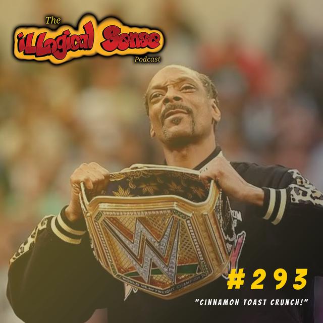 Episode 293: "Cinnamon Toast Crunch!" - podcast episode cover