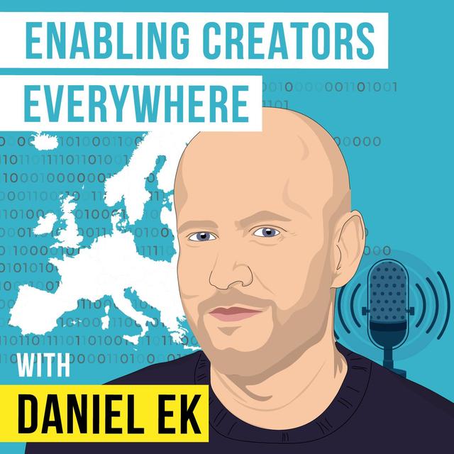 Daniel Ek - Enabling Creators Everywhere - [Invest Like the Best, EP. 242] - podcast episode cover