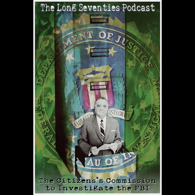 The Citizen’s Commission to Investigate the FBI - podcast episode cover