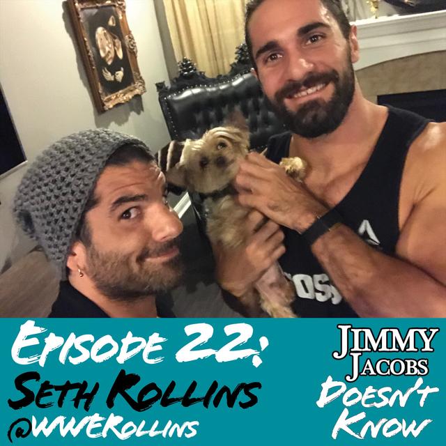 JJDK - 022 Seth Rollins - podcast episode cover