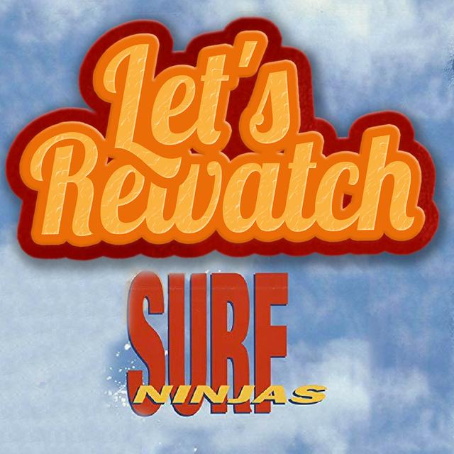 Surf Ninjas - podcast episode cover