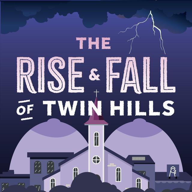 Mega Presents...The Rise and Fall of Twin Hills - podcast episode cover