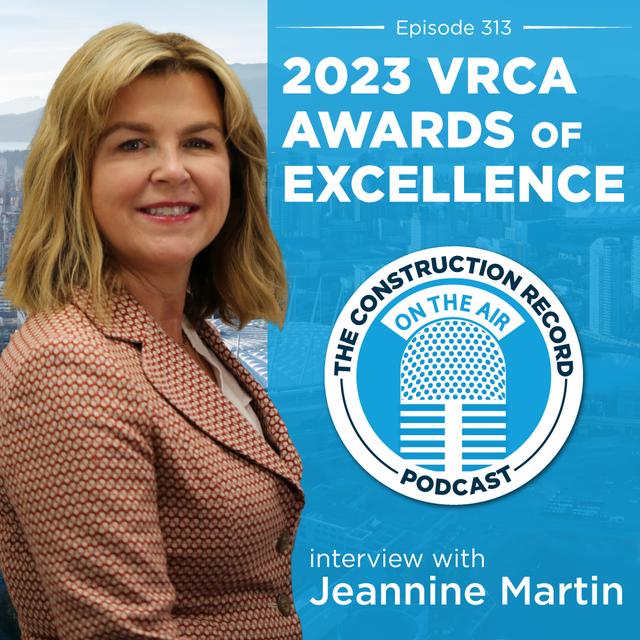 The Construction Record Podcast – Episode 313: The 2023 VRCA Awards of Excellence - podcast episode cover