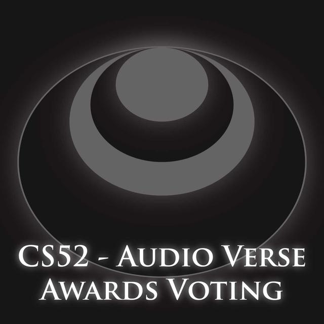 CS52 – Audio Verse Award Voting - podcast episode cover
