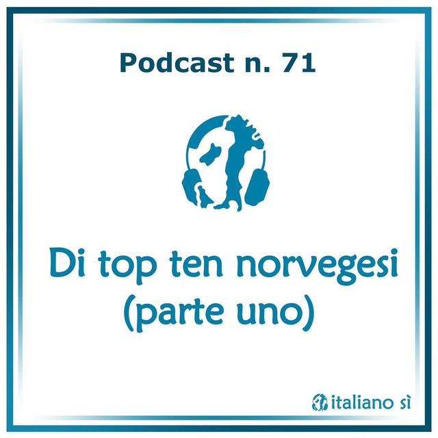 71 - Di top ten norvegesi (parte uno) - podcast episode cover