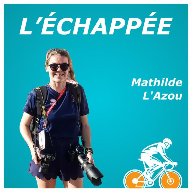 Mathilde L'Azou - Photographe (#16) - podcast episode cover