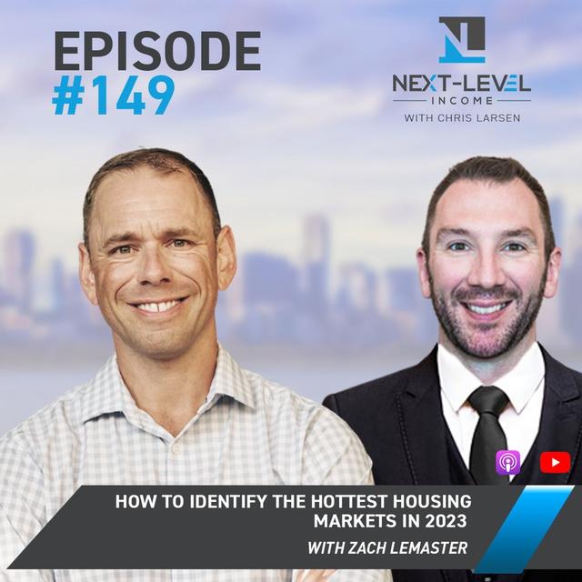How to Identify the Hottest Housing Markets in 2023 with Zach Lemaster - podcast episode cover