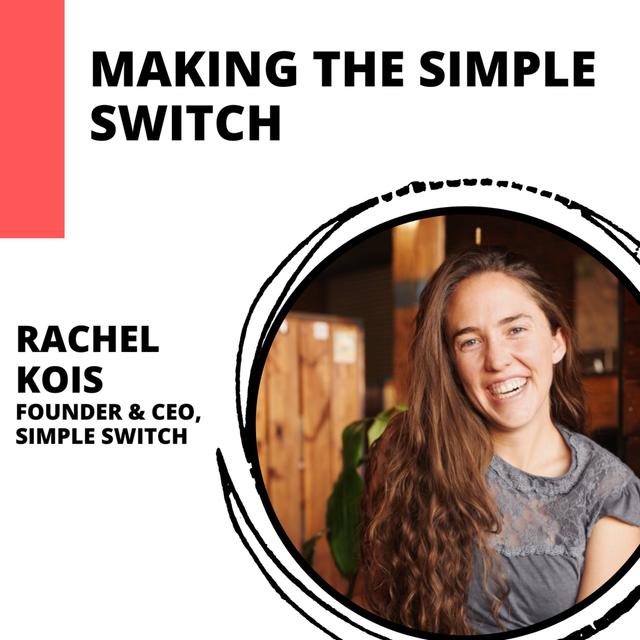 A Simple Switch for Sustainability with Rachel Kois - podcast episode cover