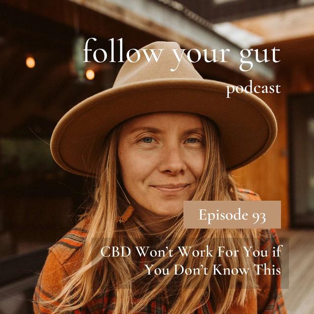 CBD Won’t Work For You if You Don’t Know This - podcast episode cover