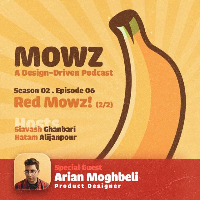 [S2E6] Red Mowz | Special Guest: Arian Moghbeli | Part 2 - podcast episode cover