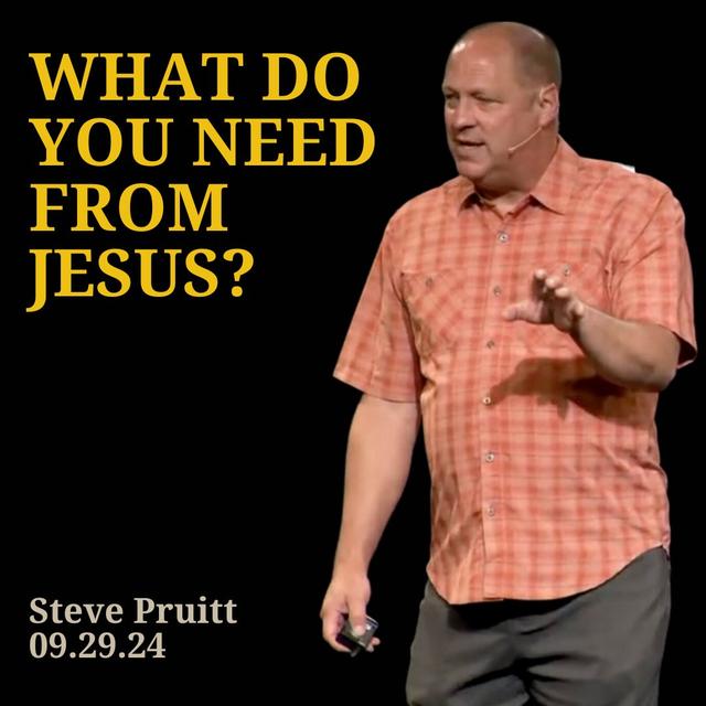 What Do You Need From Jesus? - podcast episode cover
