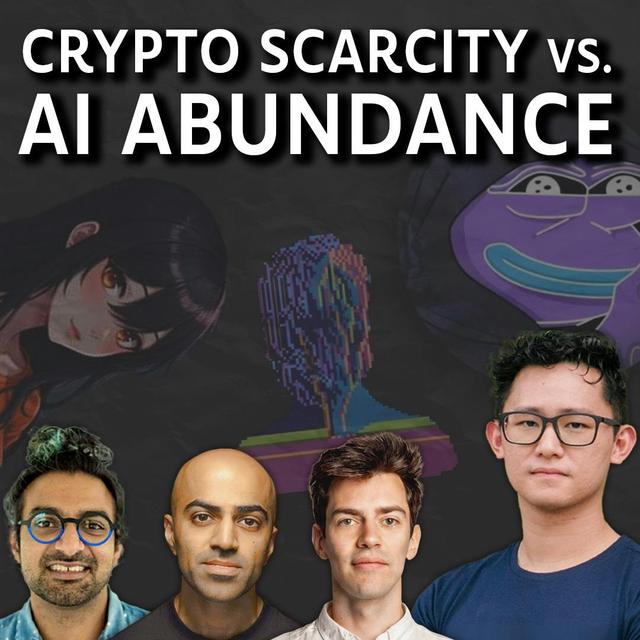 The Chopping Block: Scarcity vs. Abundance, AI’s Crypto Role, and Virtuals - Ep. 759 - podcast episode cover