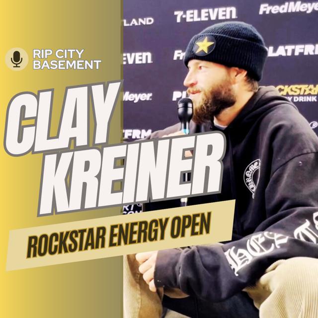 Clay Kreiner - Pro Skater at the ROCKSTAR Energy Open (Park) - podcast episode cover