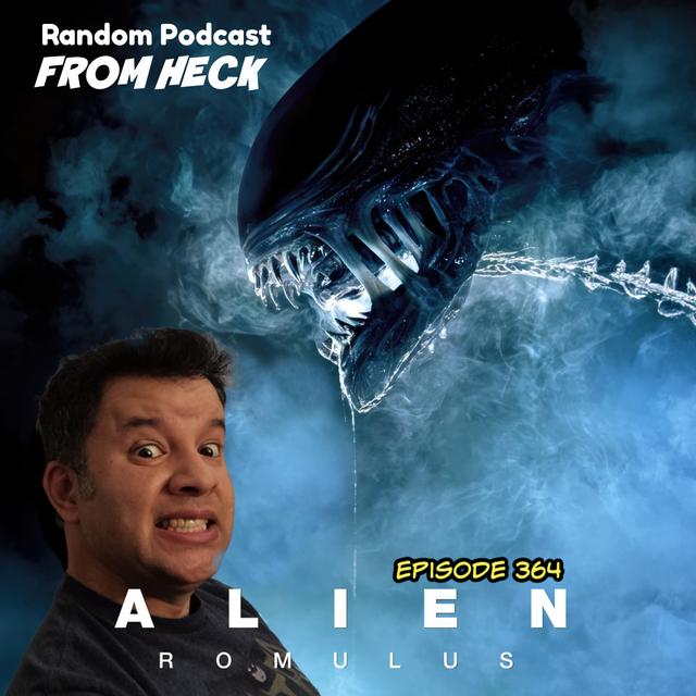 Episode 364: Alien: Romulus, Umbrella Academy, Batman: Caped Crusader, And More - podcast episode cover