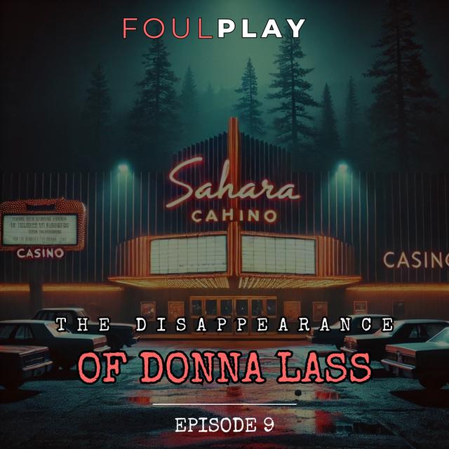 9: The Disappearance of Donna Lass - podcast episode cover
