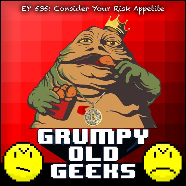 535: Consider Your Risk Appetite - podcast episode cover