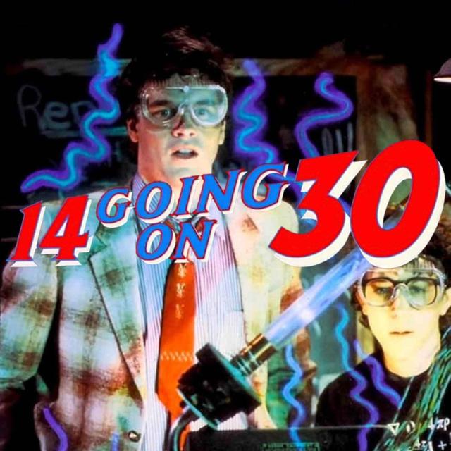 14 Going On 30 (1988) - podcast episode cover