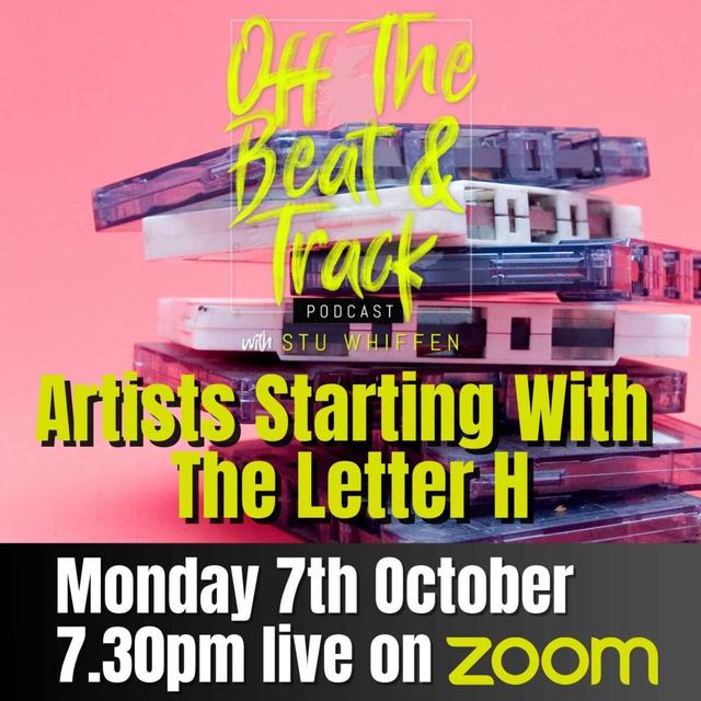Live Show - Artists Starting With The Letter H - podcast episode cover