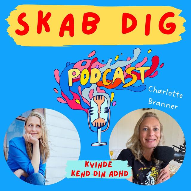 Kend din adhd! Bliv detektiv i eget liv. Med Charlotte Branner - podcast episode cover