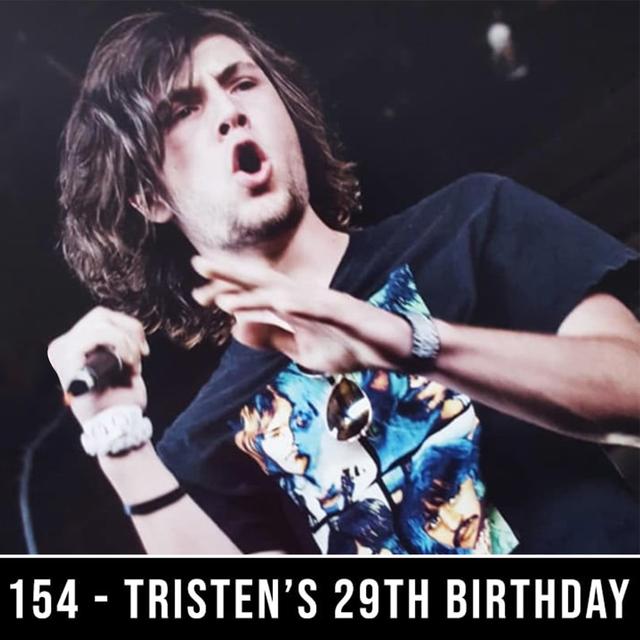 Tristen's 29th Birthday - podcast episode cover
