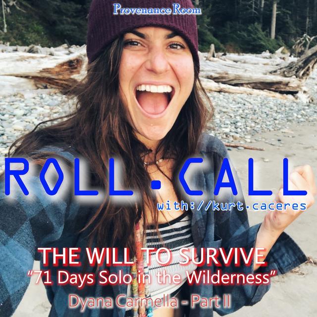 THE WILL TO SURVIVE - with Dyana Carmella - Part II - podcast episode cover