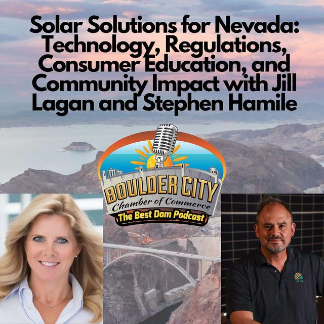 Solar Solutions for Nevada: Technology, Regulations, Consumer Education, and Community Impact with Stephen Hamile - podcast episode cover