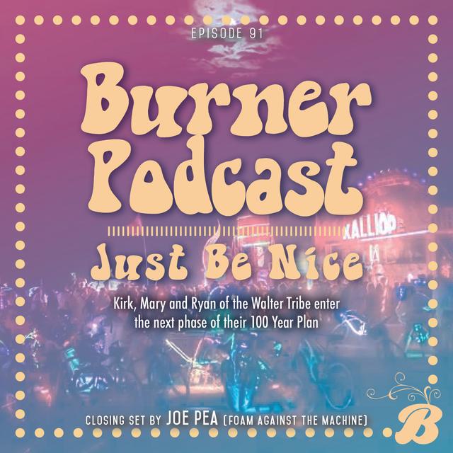 Episode 91: Just Be Nice - podcast episode cover