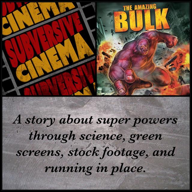 The Amazing Bulk (2012) - podcast episode cover