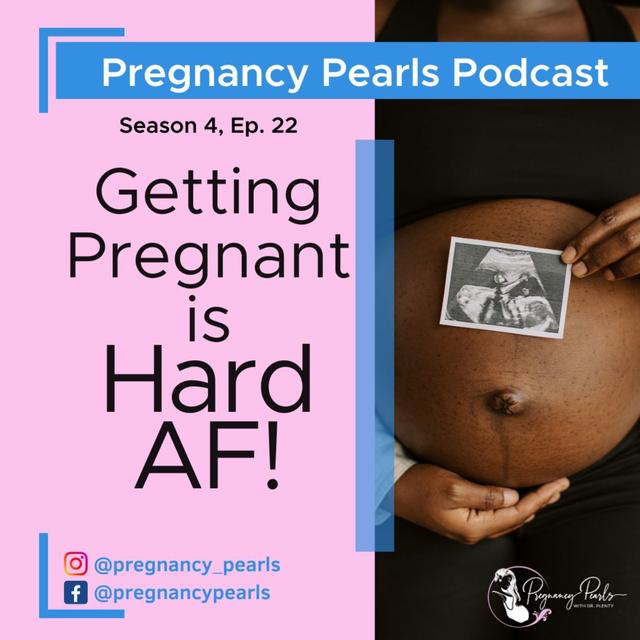 Getting Pregnant is Hard AF - podcast episode cover