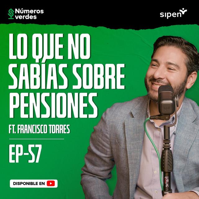 EP 57: Mitos y realidades sobre las PENSIONES - podcast episode cover
