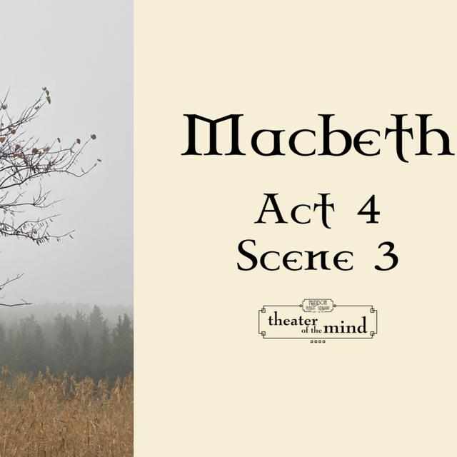 Macbeth - Act 4 Scene 3 - podcast episode cover
