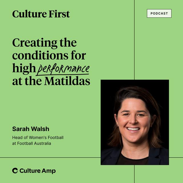 Sarah Walsh on creating the conditions for high performance at the Matildas - podcast episode cover