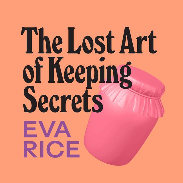 BONUS: Eva Rice on The Lost Art of Keeping Secrets - podcast episode cover